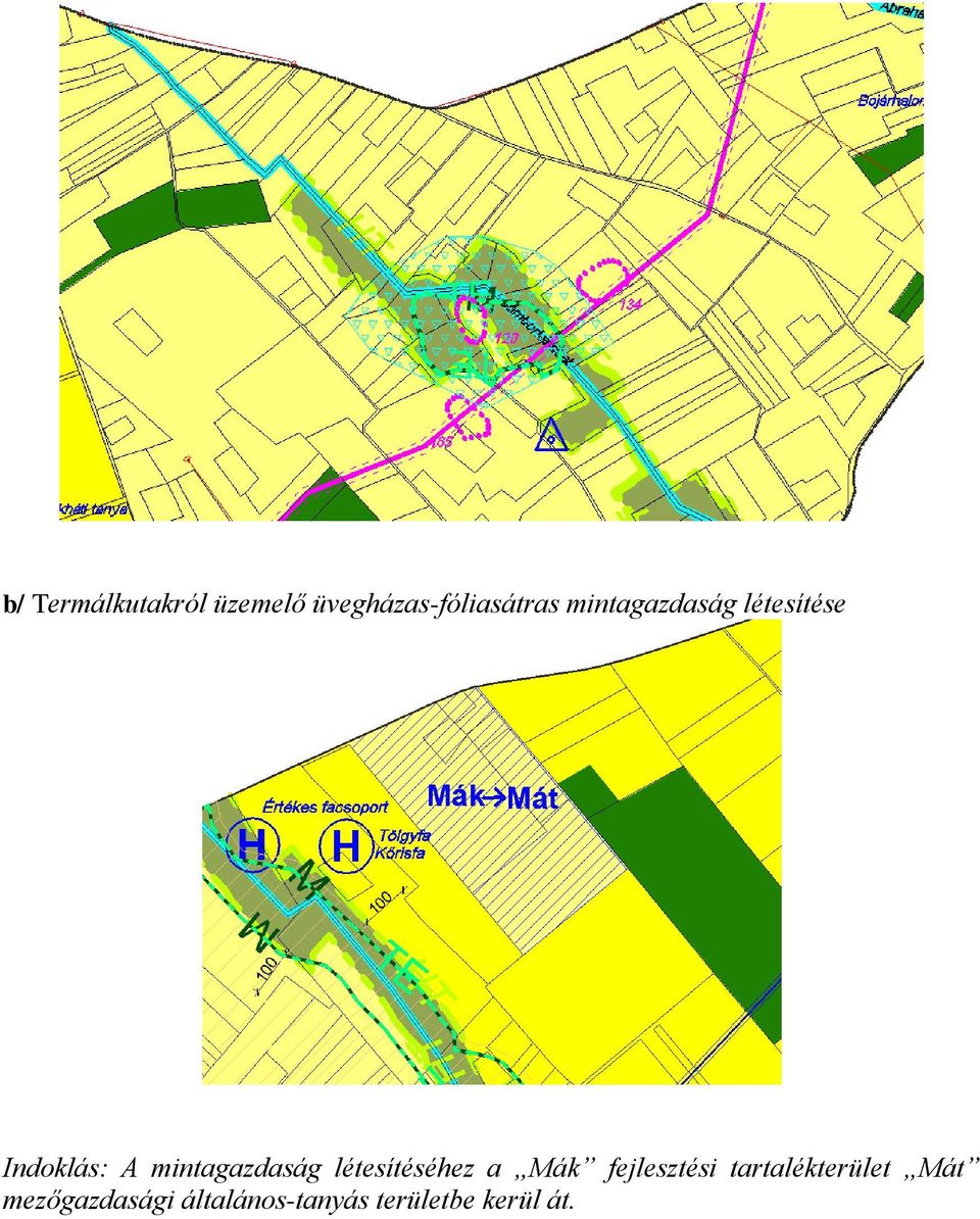 létesítéséhez a Mák fejlesztési tartalékterület