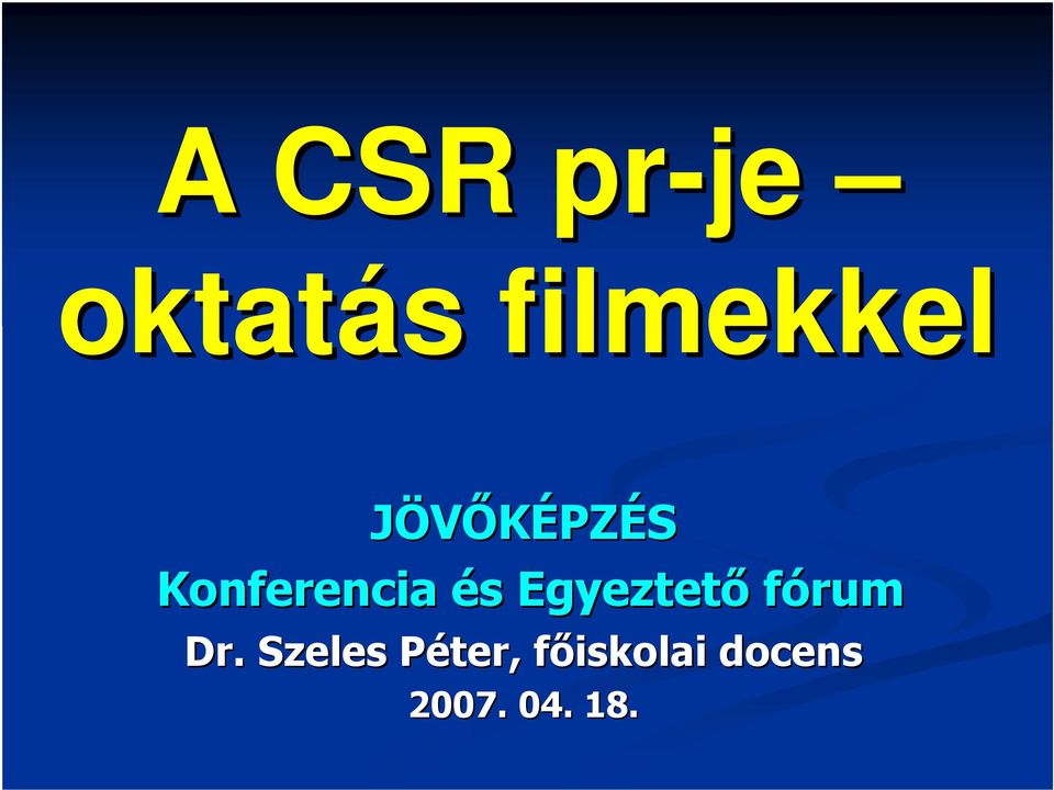 Konferencia és s Egyeztető