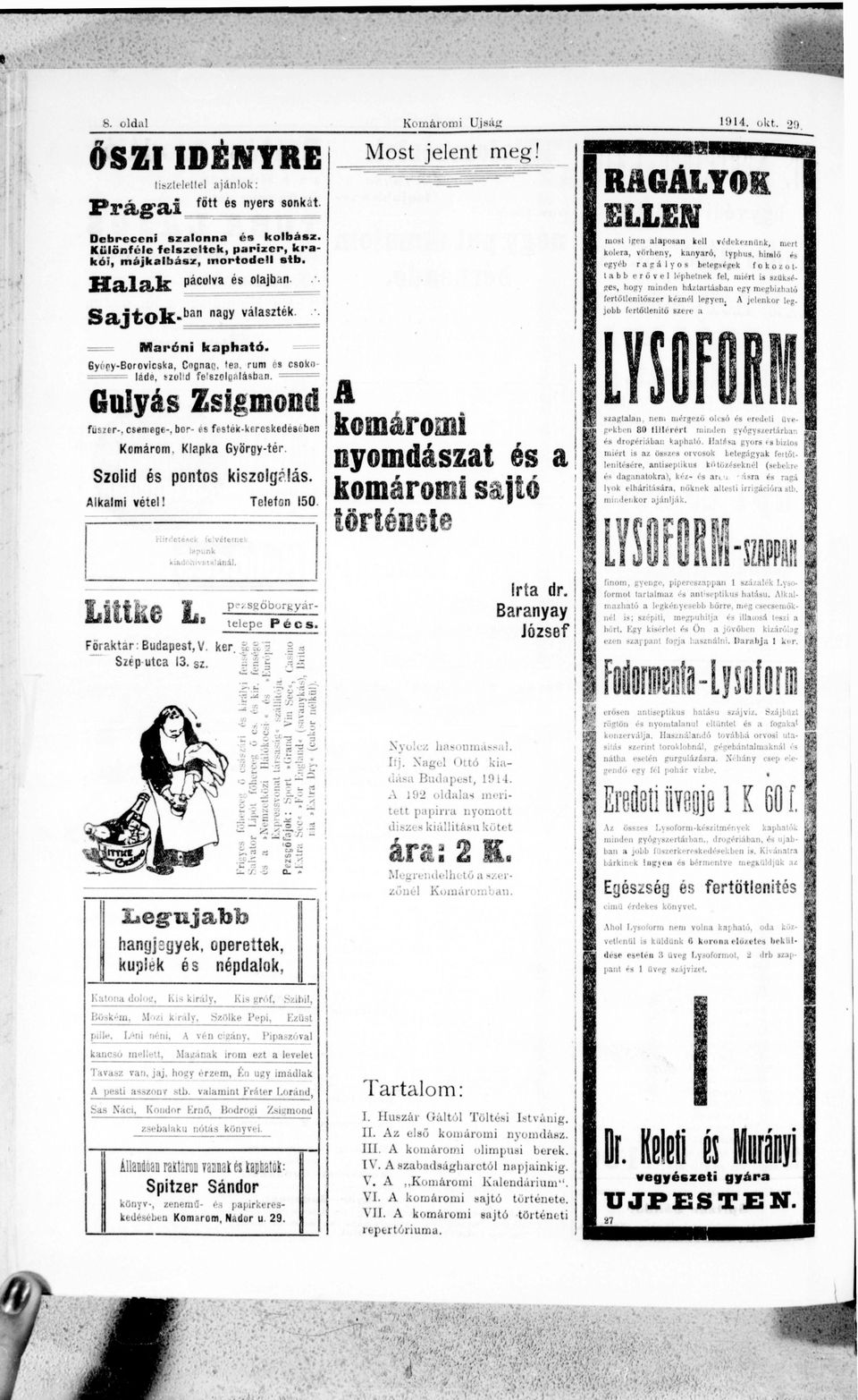 b e r ő v e l léphetnek fel, mért /.üke, hogy mnden háztrtábn egy megbízhtó fertőtlenítőzer knél legyen. jelenkor legjobb fertőtlenítő zére kphtó.