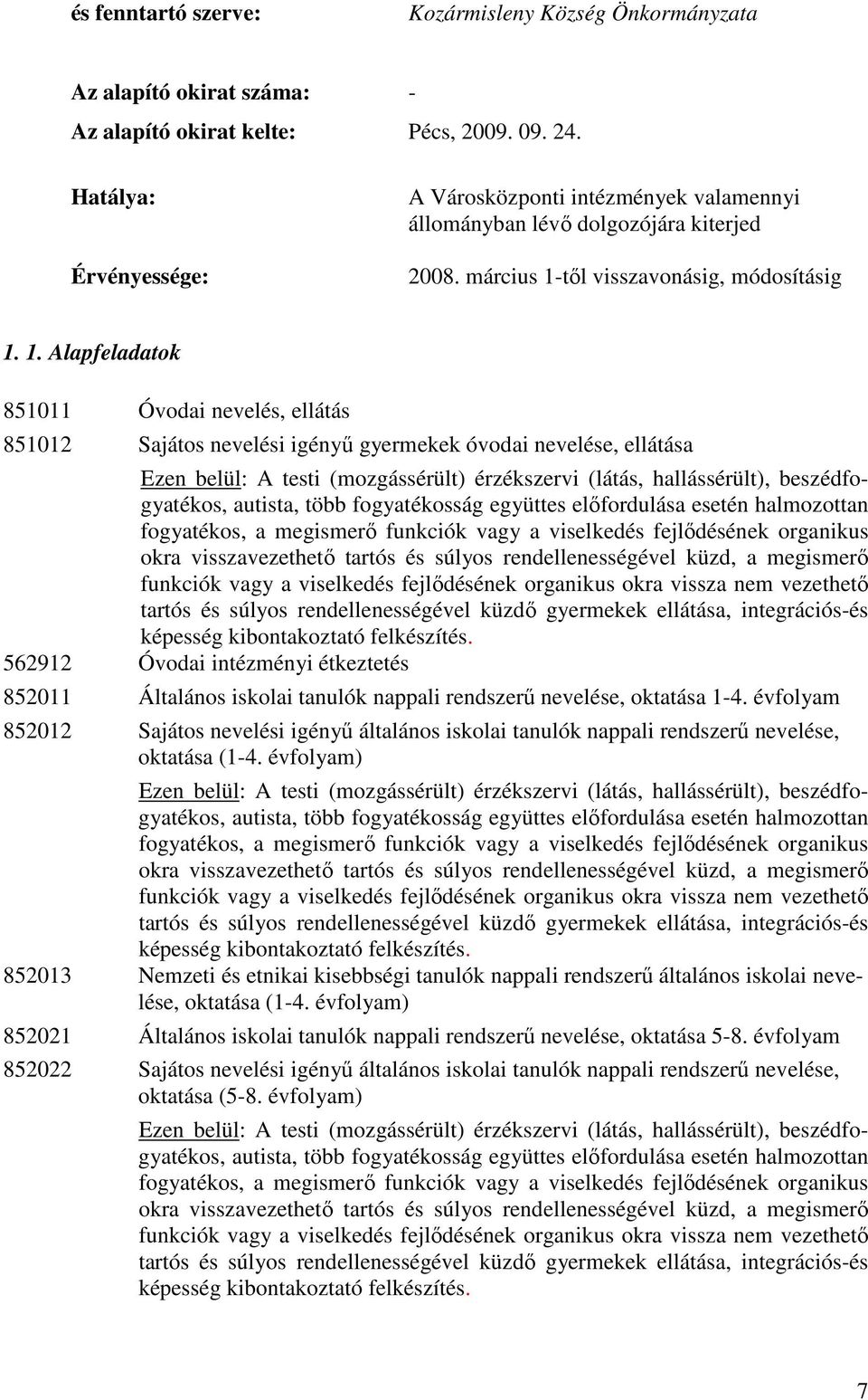 től visszavonásig, módosításig 1.