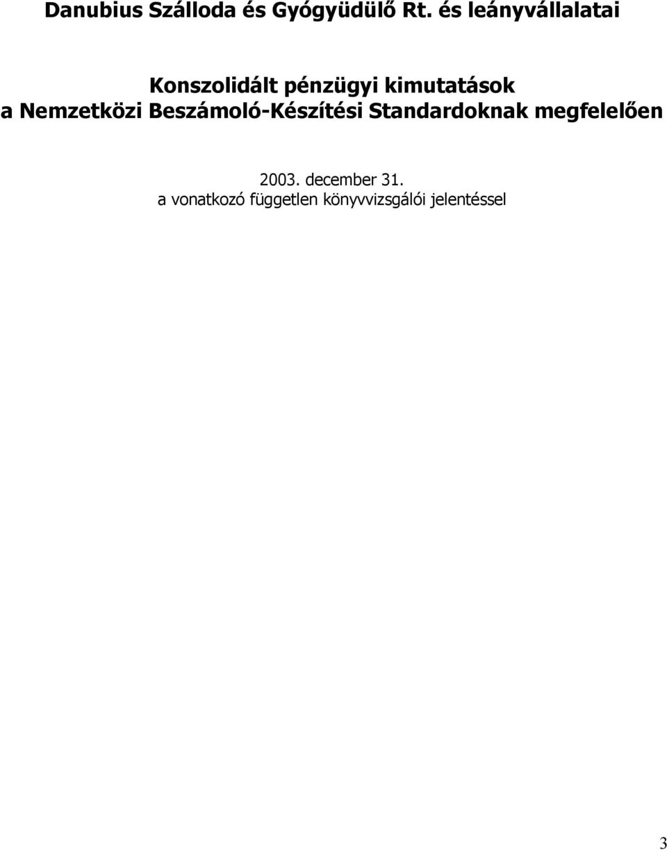 Nemzetközi Beszámoló-Készítési Standardoknak