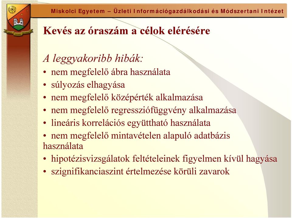 lineáris korrelációs együttható használata nem megfelelő mintavételen alapuló adatbázis