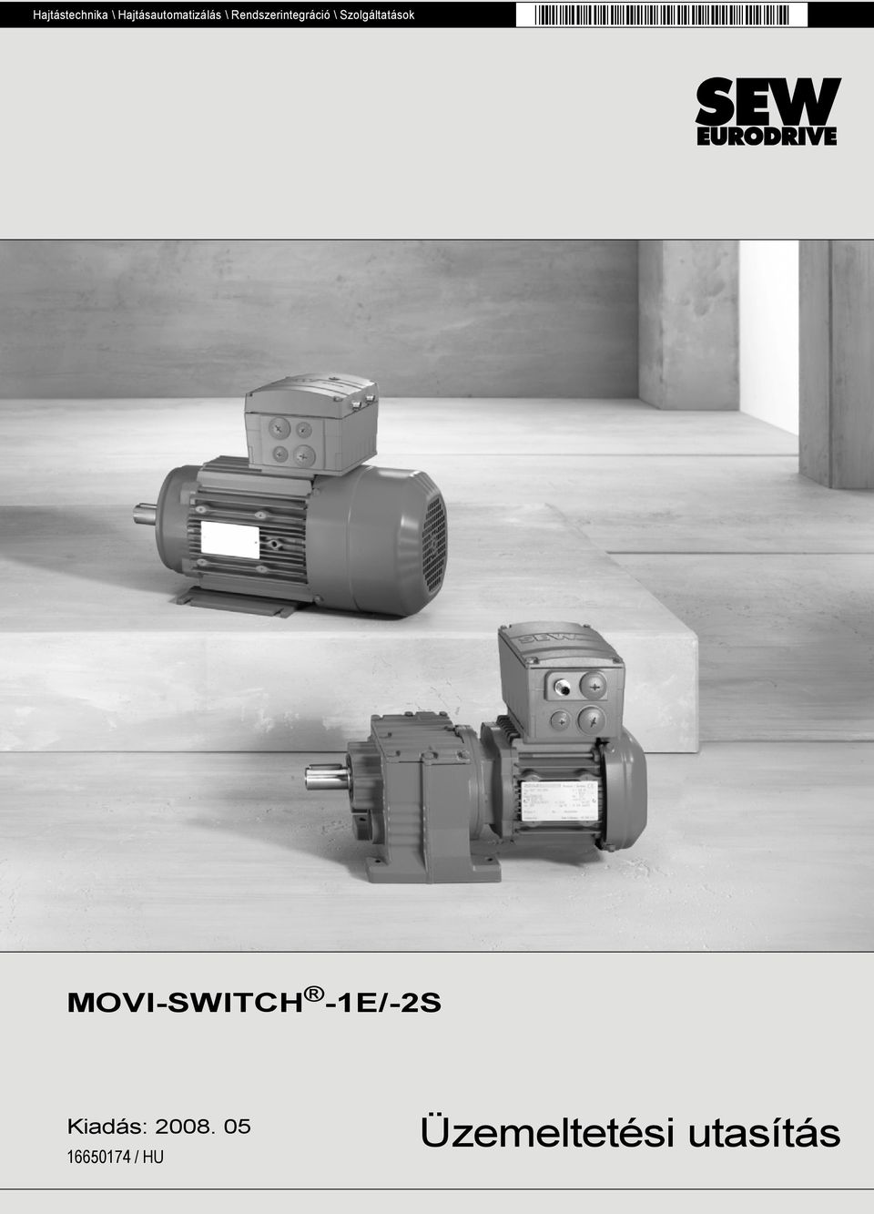 Szolgáltatások MOVI-SWITCH -1E/-2S