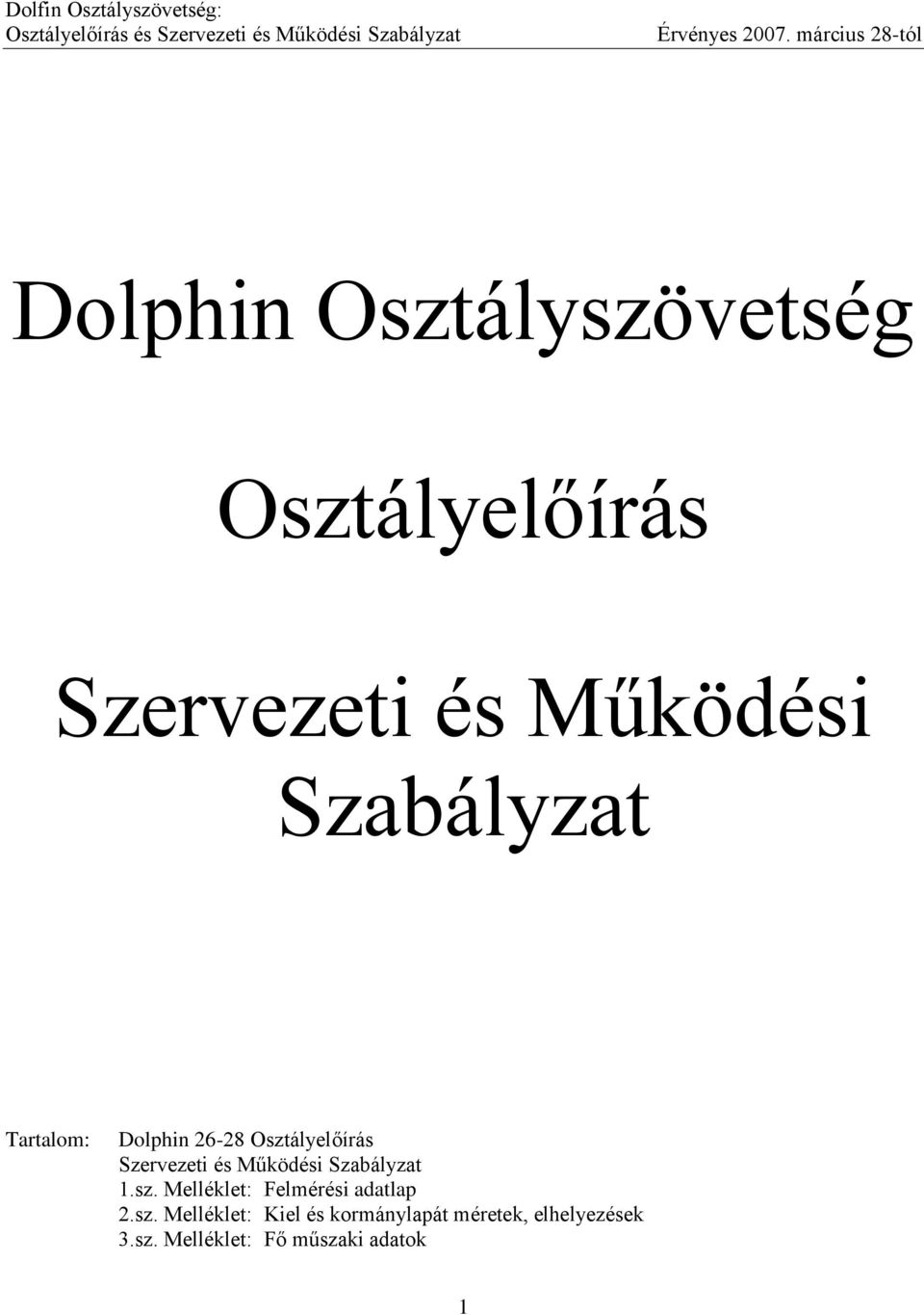 Működési Szabályzat 1.sz.