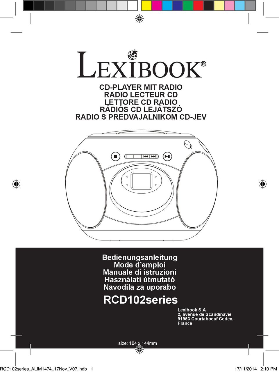 Használati útmutató Navodila za uporabo RCD102series Lexibook S.