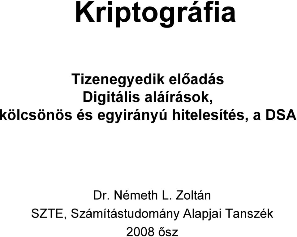 hitelesítés, a DSA Dr. Németh N L.