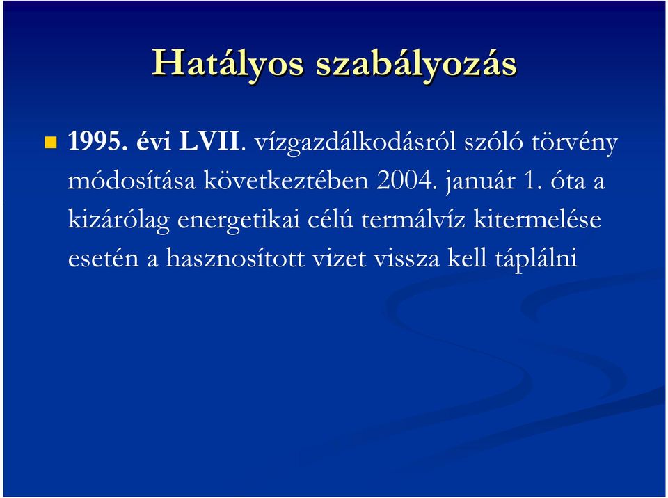 következtében 2004. január 1.