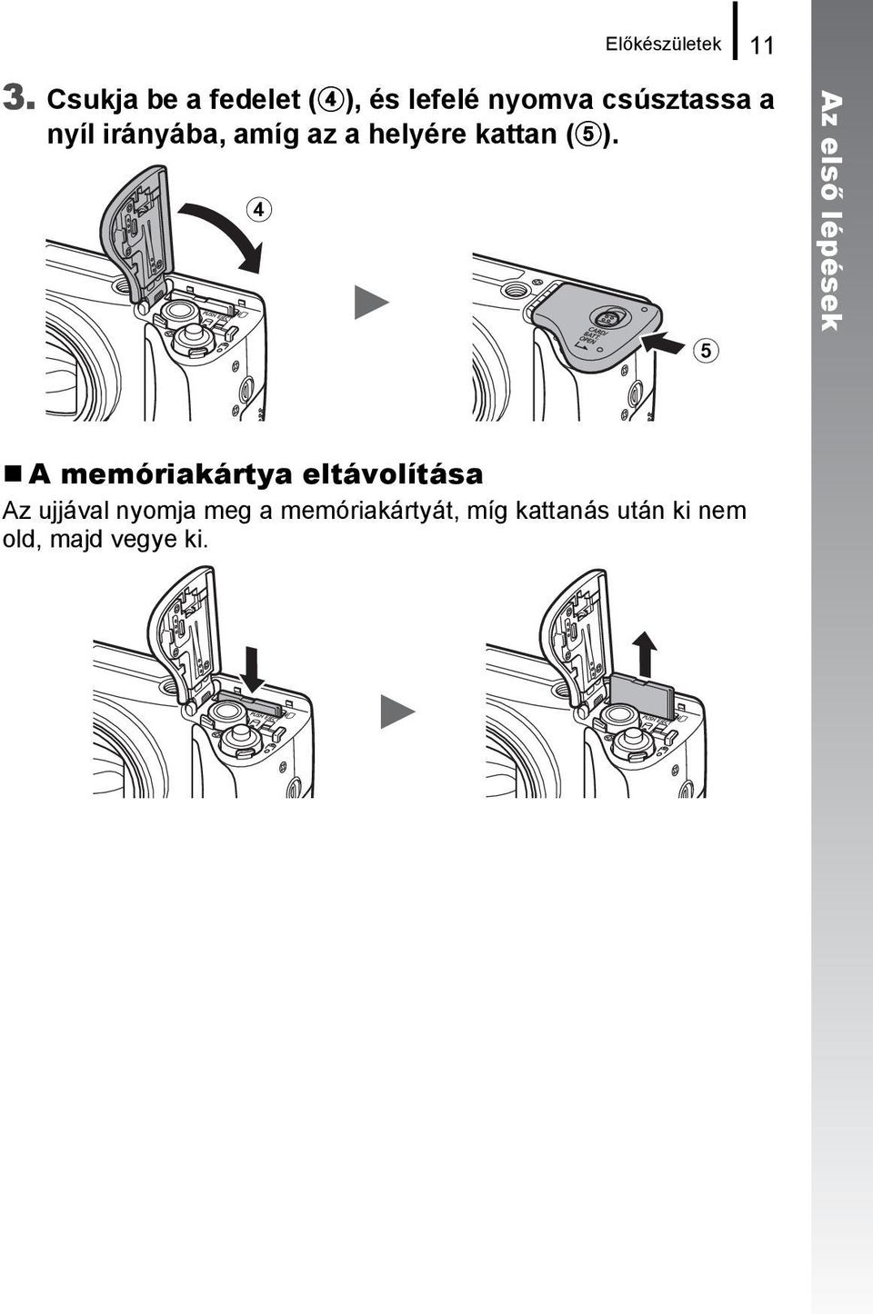 irányába, amíg az a helyére kattan (e).