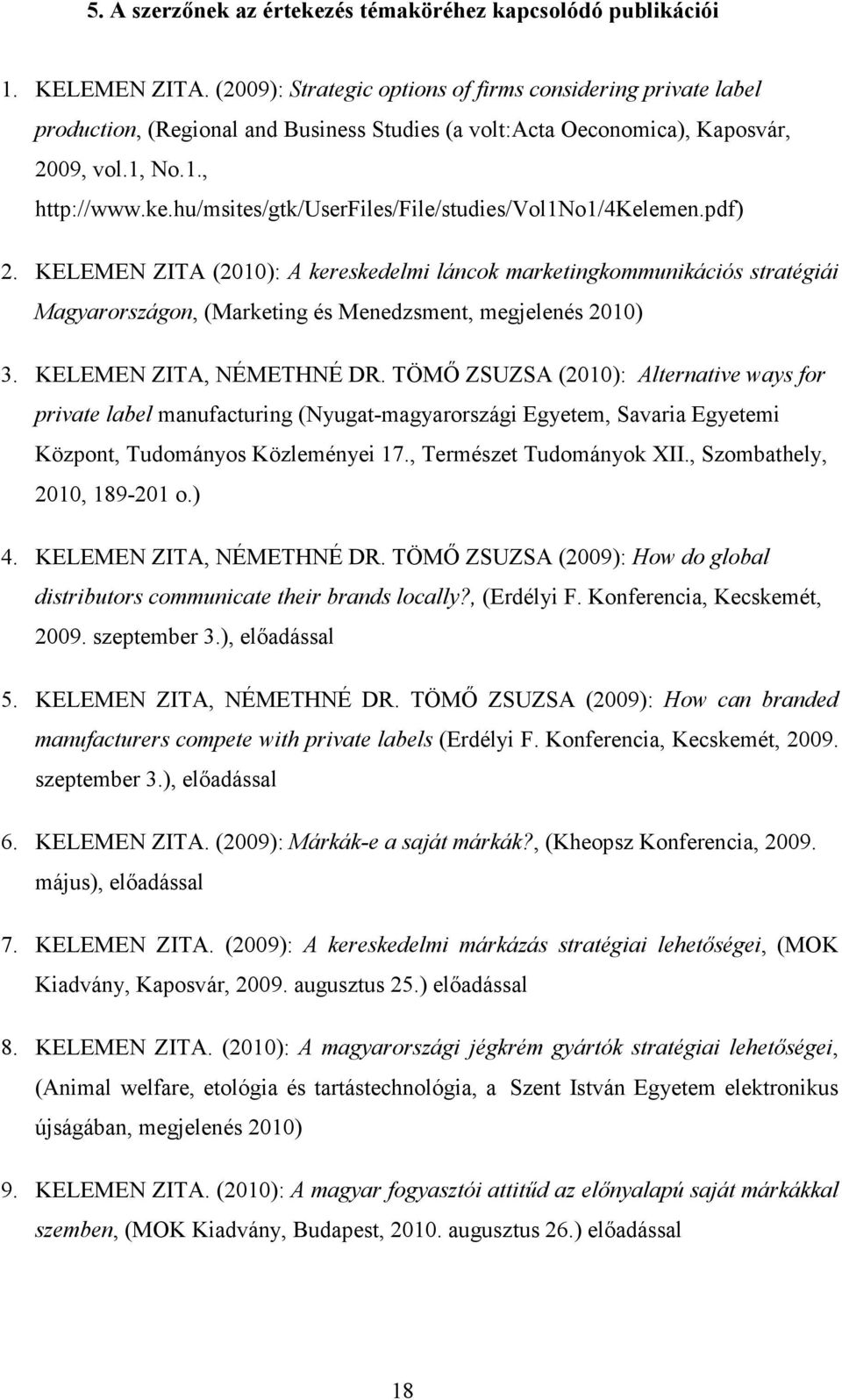 hu/msites/gtk/userfiles/file/studies/vol1no1/4kelemen.pdf) 2.