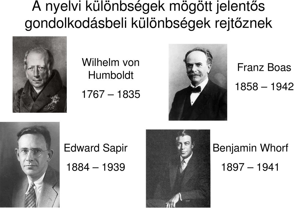 Wilhelm von Humboldt 1767 1835 Franz Boas