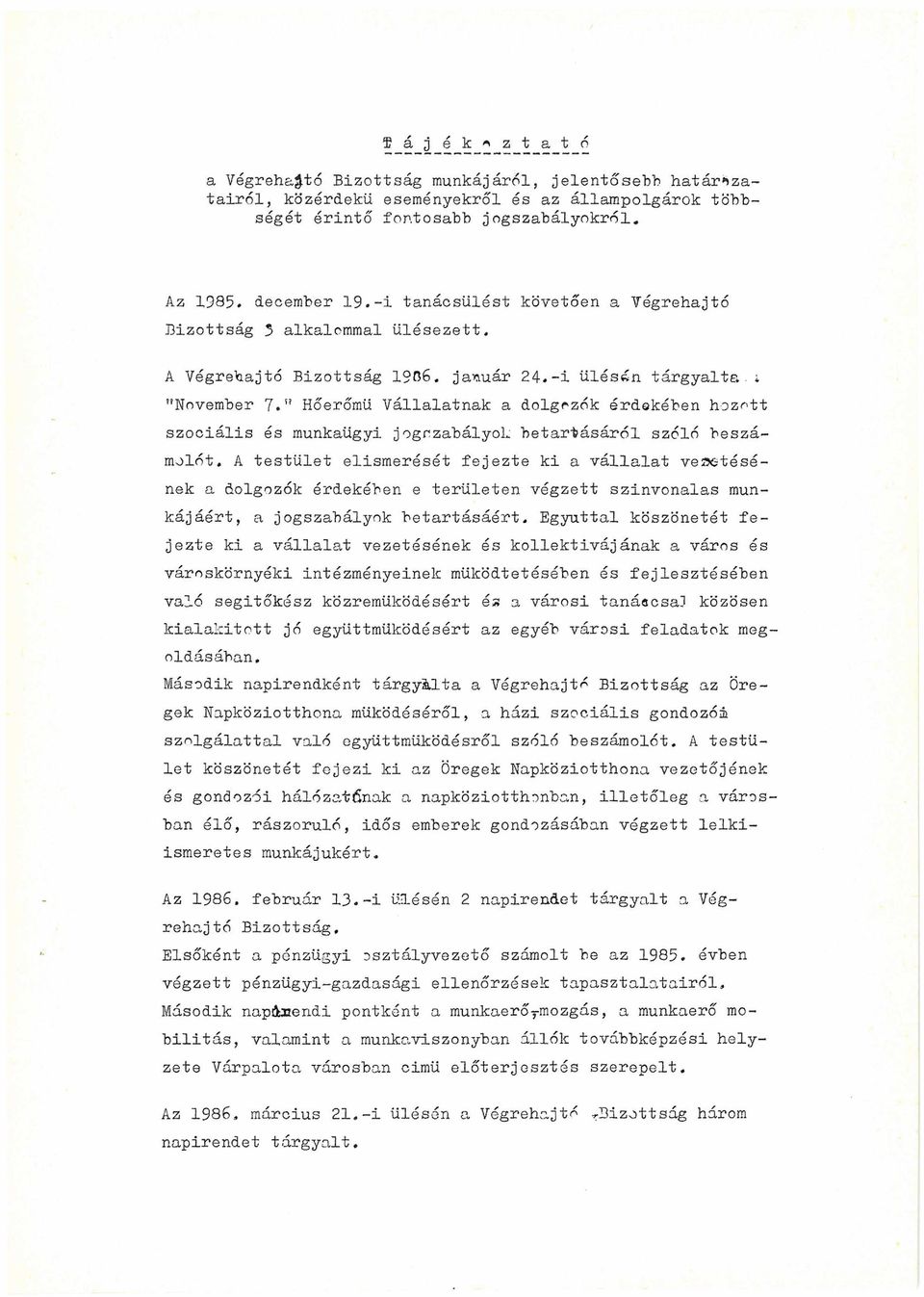 " Hőerőmű Vállalatnak a dolgrzók érdekében hozott szociális és munkaügyi jogrzabályol betartásáról szóló beszámolót.