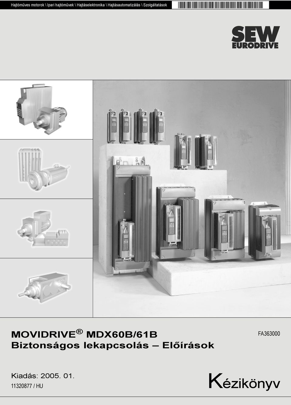 Szolgáltatások MOVIDRIVE MDX60B/61B Biztonságos