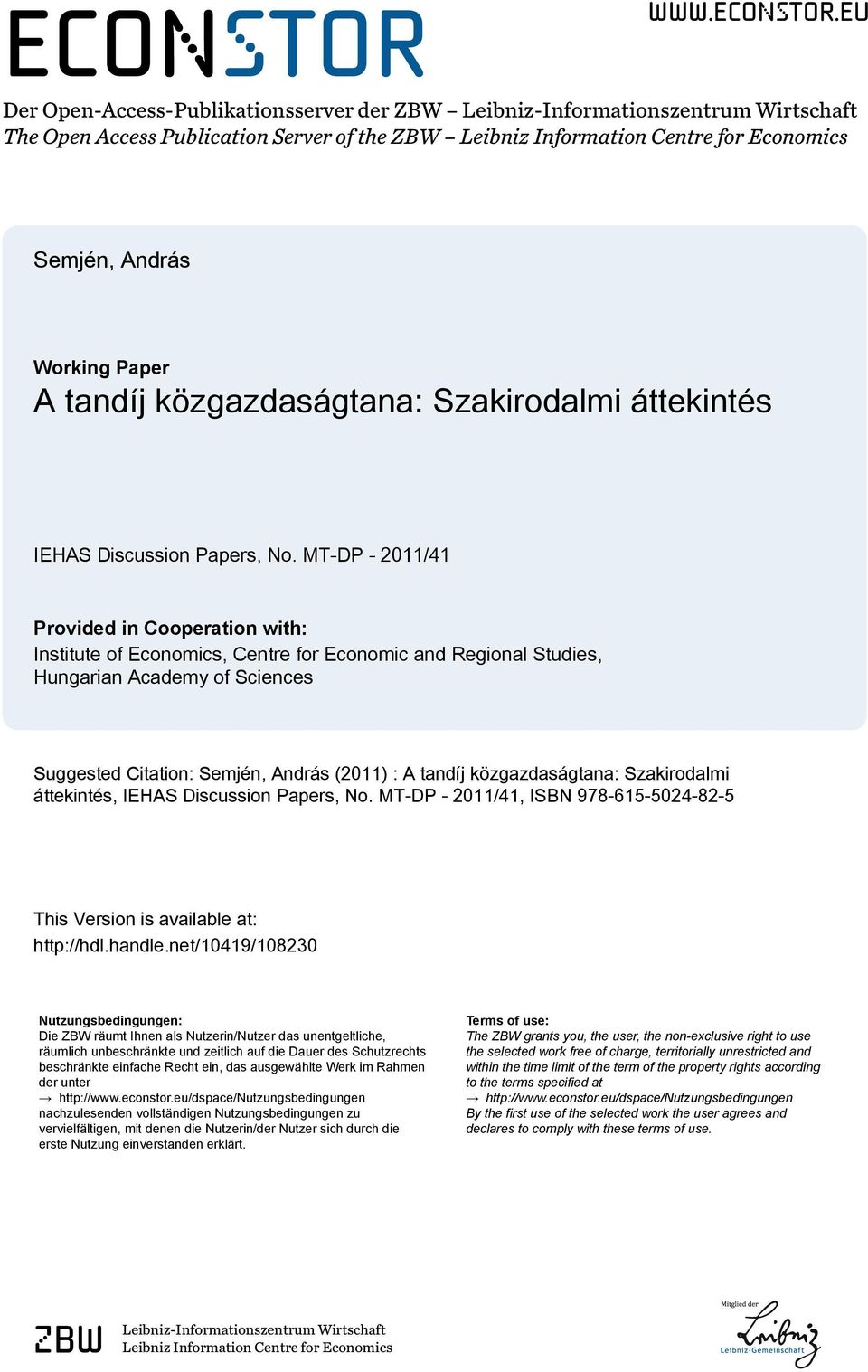 eu Der Open-Access-Publikationsserver der ZBW Leibniz-Informationszentrum Wirtschaft The Open Access Publication Server of the ZBW Leibniz Information Centre for Economics Semjén, András Working