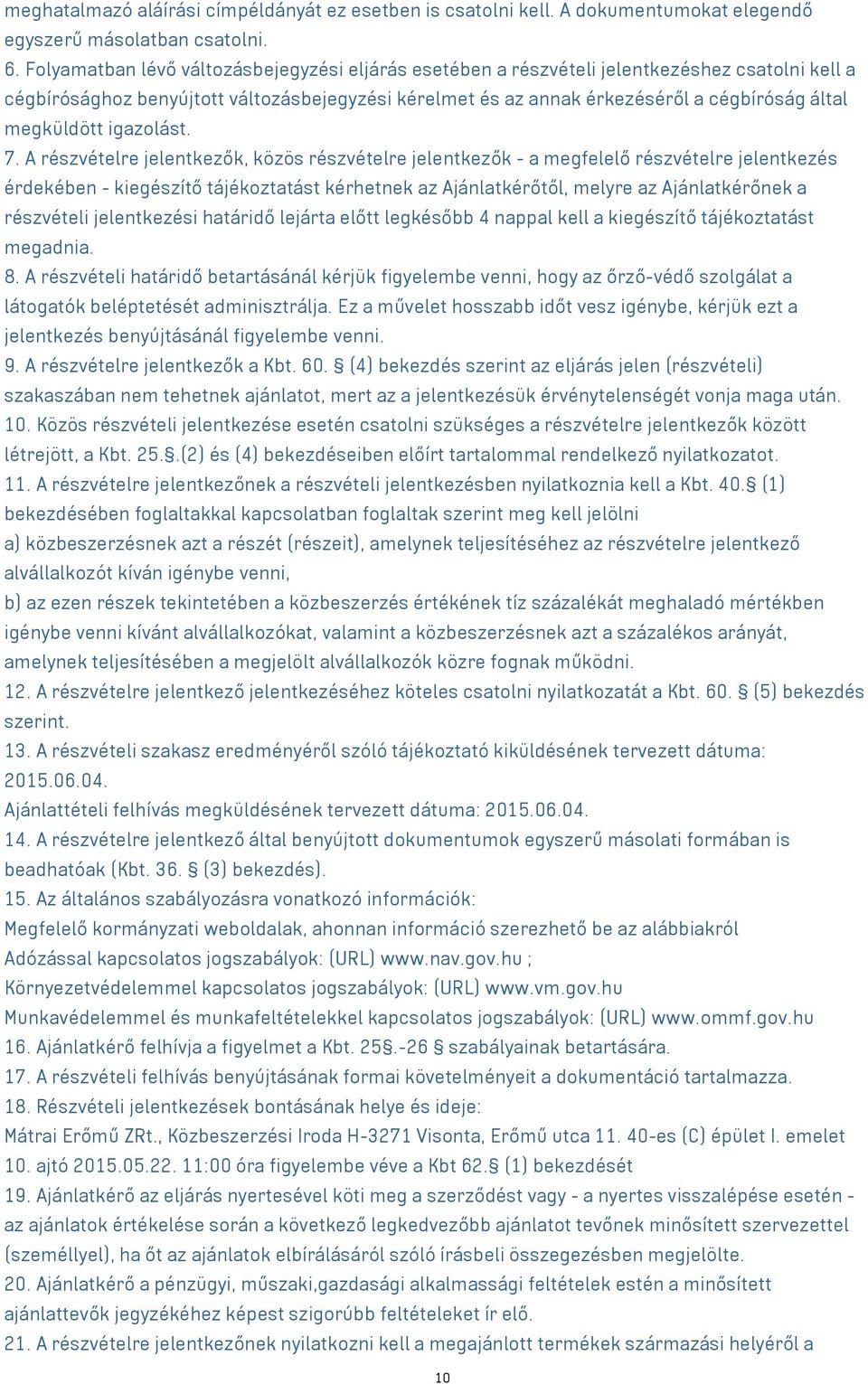megküldött igazolást. 7.