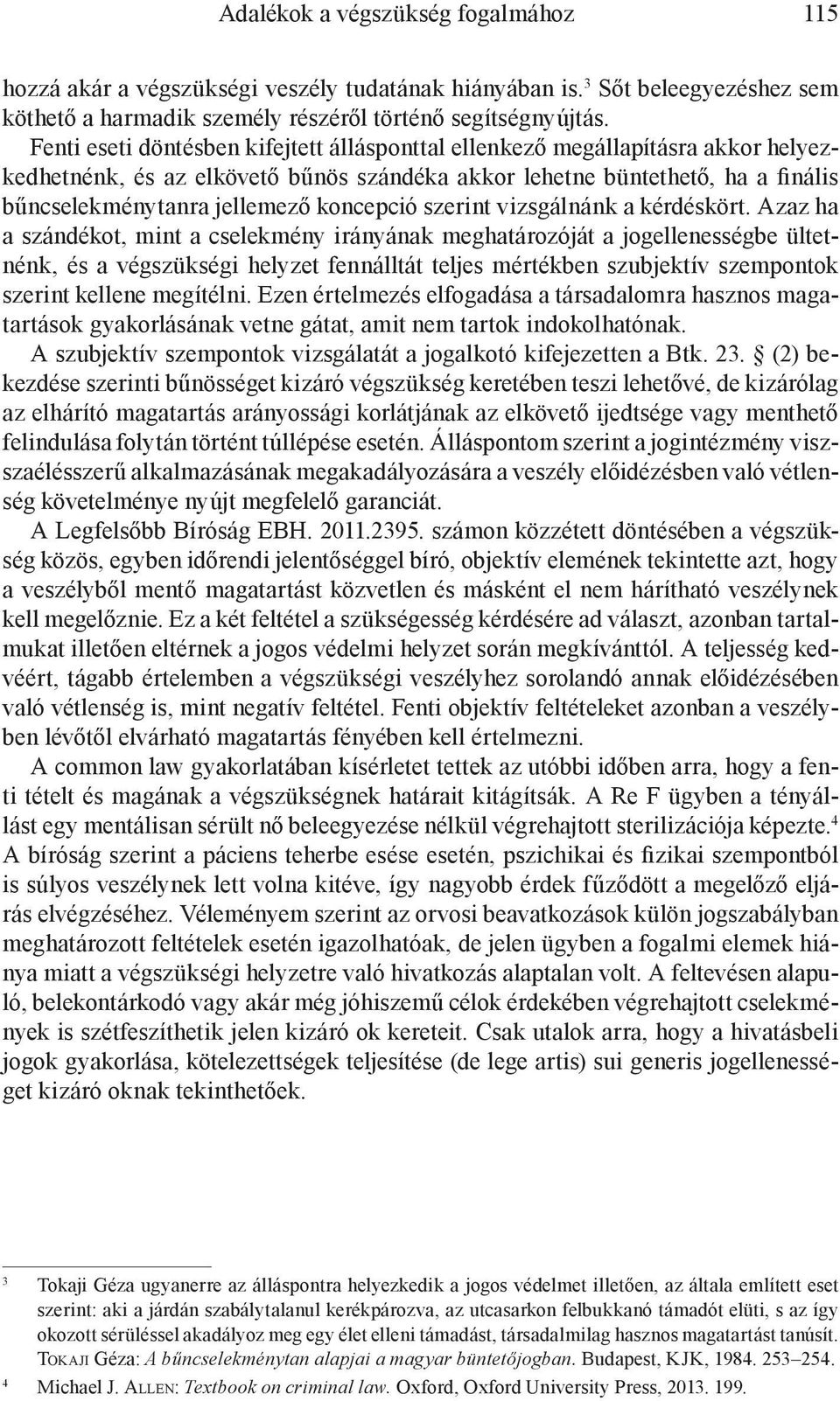 koncepció szerint vizsgálnánk a kérdéskört.