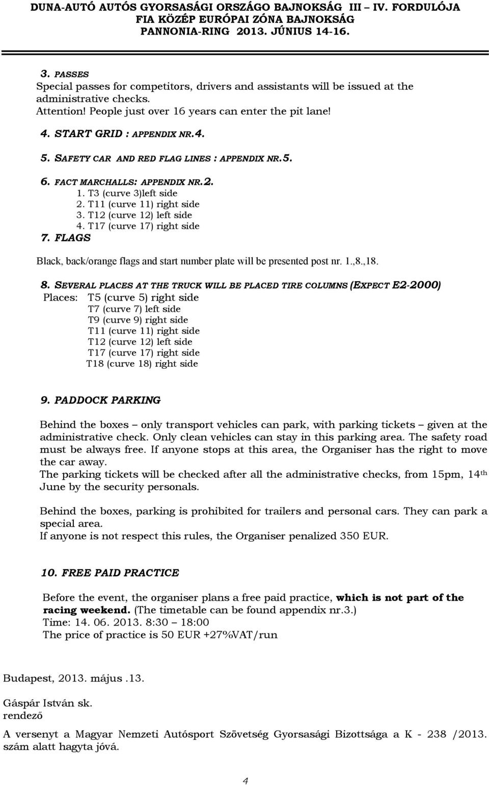 AFTY CA AD D FLAG LI : APPDIX.5. 6. FACT MACHALL: APPDIX.2.. T3 (curve 3)left side 2. T (curve ) right side 3. T2 (curve 2) left side 4. T7 (curve 7) right side 7.