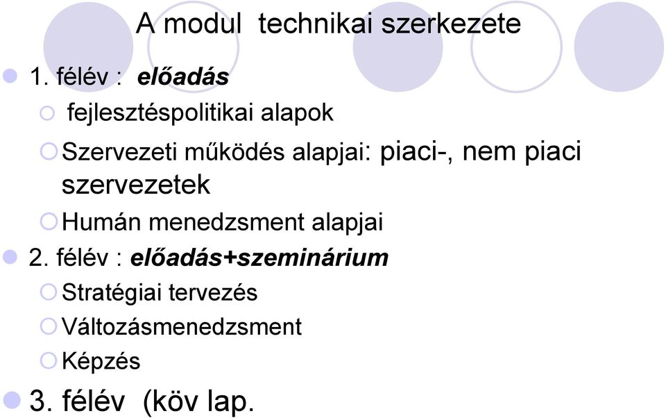 nem piaci szervezetek Humán menedzsment alapjai 2.