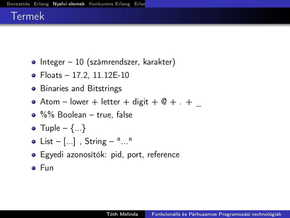 12E-10 Binaries and Bitstrings Atom lower + letter +