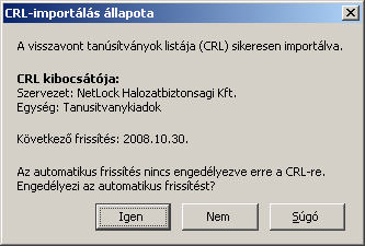 13. Függelék B - A visszavonási listák letöltése A visszavonási listák rendszeres letöltése azért fontos, mert ezek a listák tartalmazzák azokat az elektronikus aláírásokat, melyek még lejárati