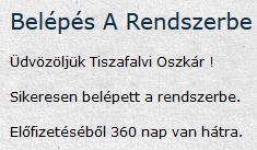 3. Belépés a rendszerbe A belépéshez a fejléc legelső menüpontjára a BELÉPÉS-re kell kattintani.