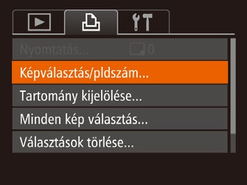 Képek hozzáadása a nyomtatási listához (DPOF) Állóképek Videók en beállíthat csoportos nyomtatást (= 138) és fotólaboroktól nyomatok megrendelését.