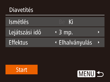 Válassza ki a beállítandó menüpontot, majd ott a kívánt lehetőséget (= 27). A diavetítést az Ön által megadott beállításokkal a [Start] lehetőség [ ] gombjával indíthatja.