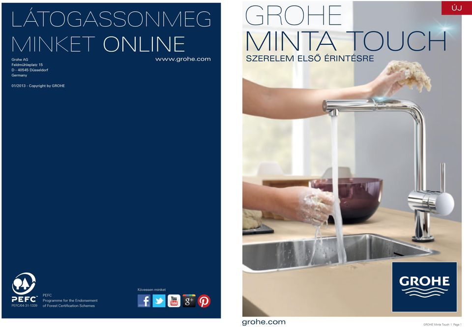 GROHE MINTA TOUCH SZERELEM ELSŐ ÉRINTÉSRE ÚJ 01/2013 - Copyright by