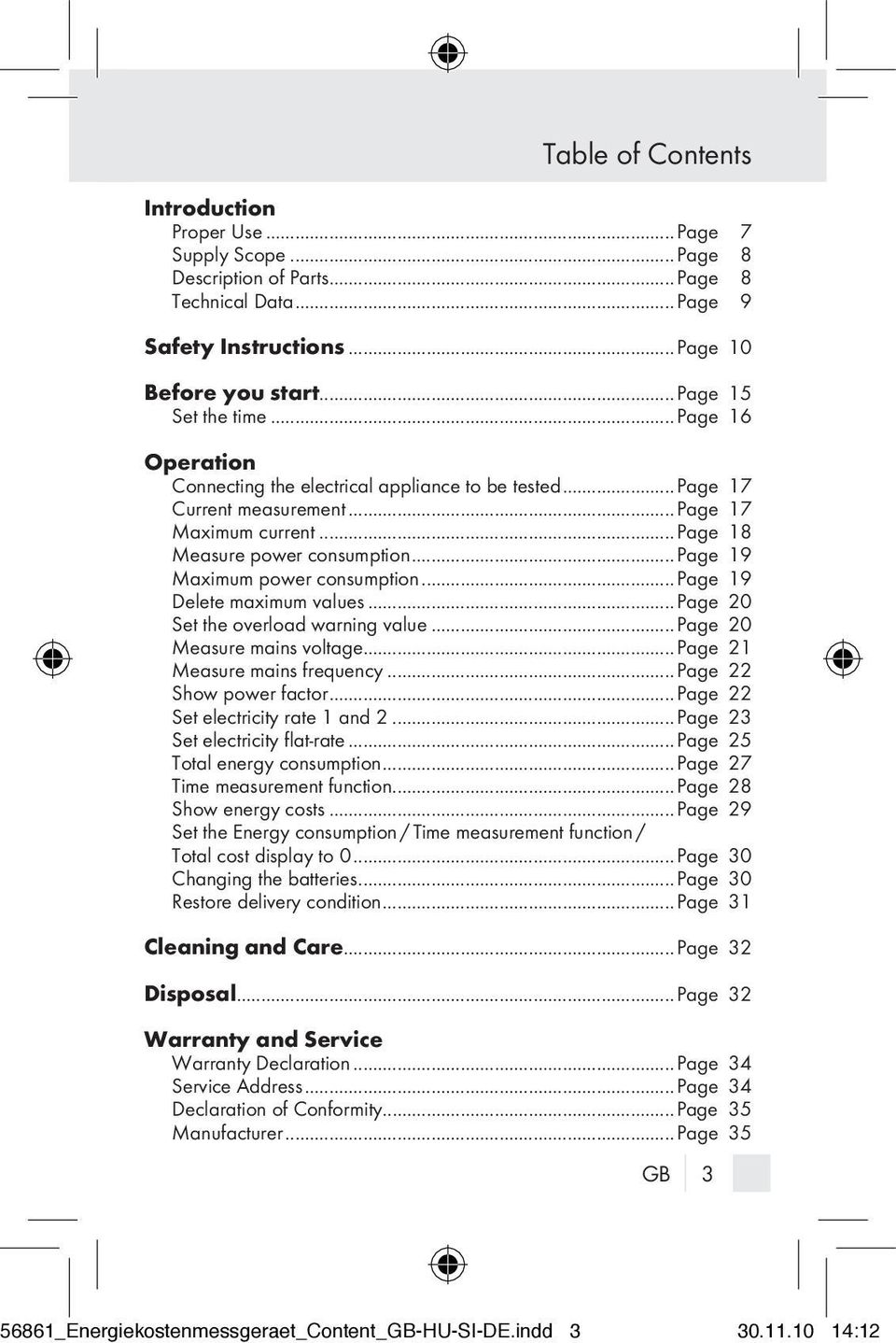 ..page 19 Delete maximum values...page 20 Set the overload warning value...page 20 Measure mains voltage...page 21 Measure mains frequency...page 22 Show power factor.