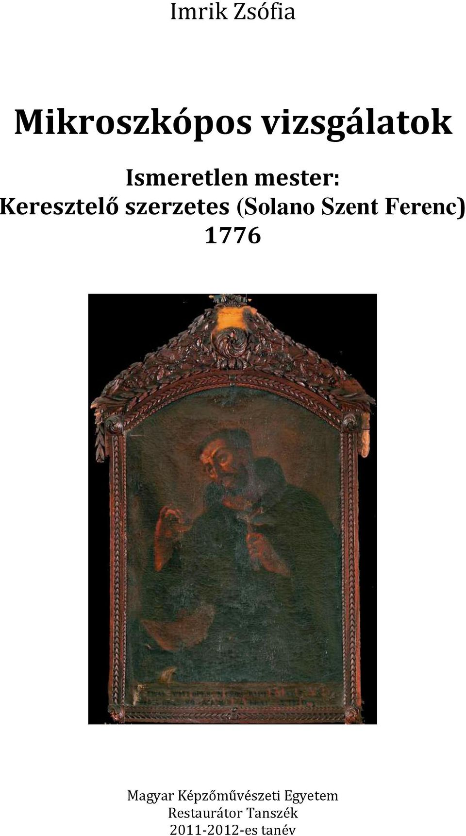 (Solano Szent Ferenc) 1776 Magyar
