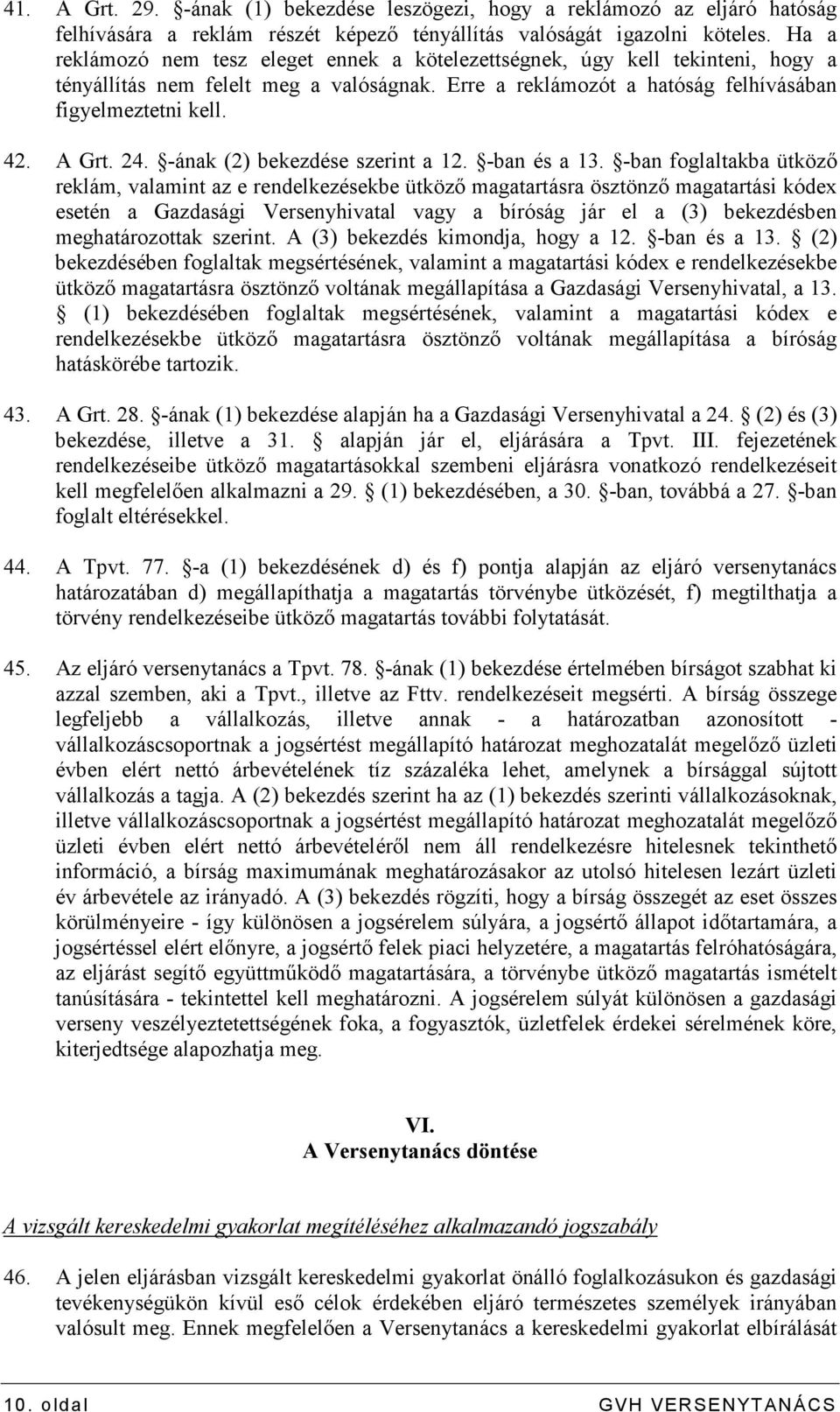 24. -ának (2) bekezdése szerint a 12. -ban és a 13.