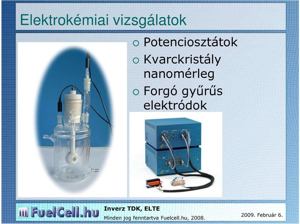 Potenciosztátok