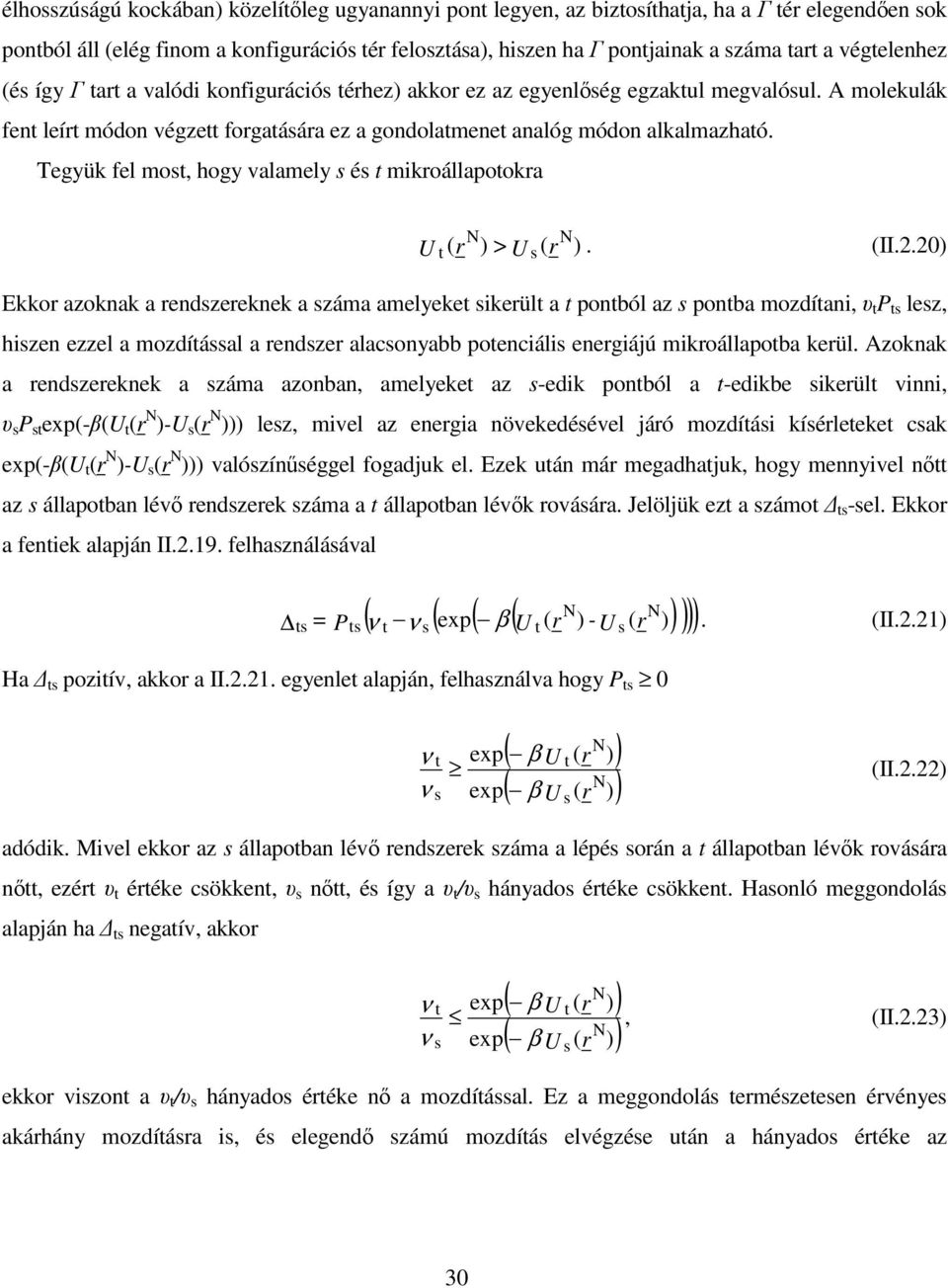 II.2.20 t Ekko azoknak a endzeeknek a záma amelyeket keült a t pontból az pontba mozdítan, t P t lez, hzen ezzel a mozdítáal a endze alaconyabb potencál enegájú mkoállapotba keül.