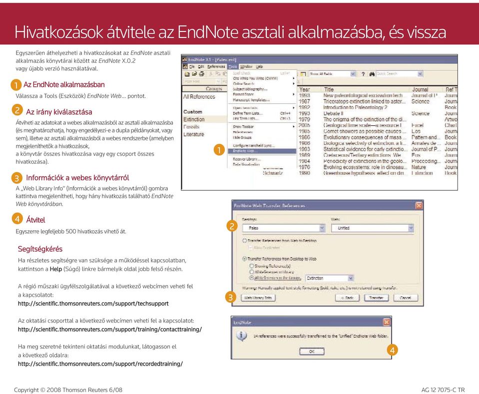 Az irány kiválasztása Átviheti az adatokat a webes alkalmazásból az asztali alkalmazásba (és meghatározhatja, hogy engedélyezi-e a dupla példányokat, vagy sem), illetve az asztali alkalmazásból a