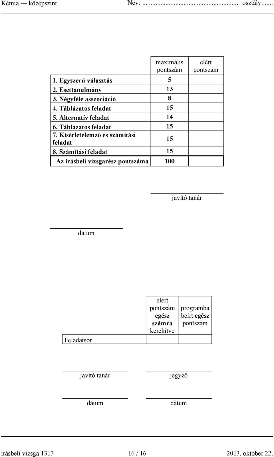 Kísérletelemző és számítási feladat 15 8.