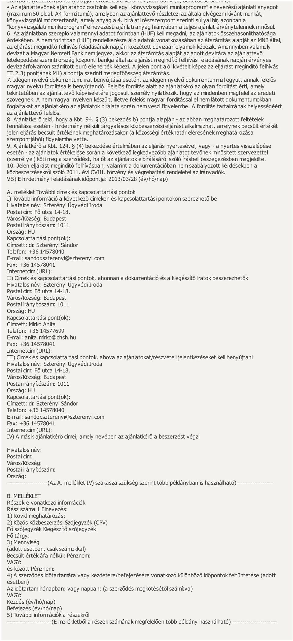 kívánt munkát, könyvvizsgálói módszertanát, amely anyag a 4.