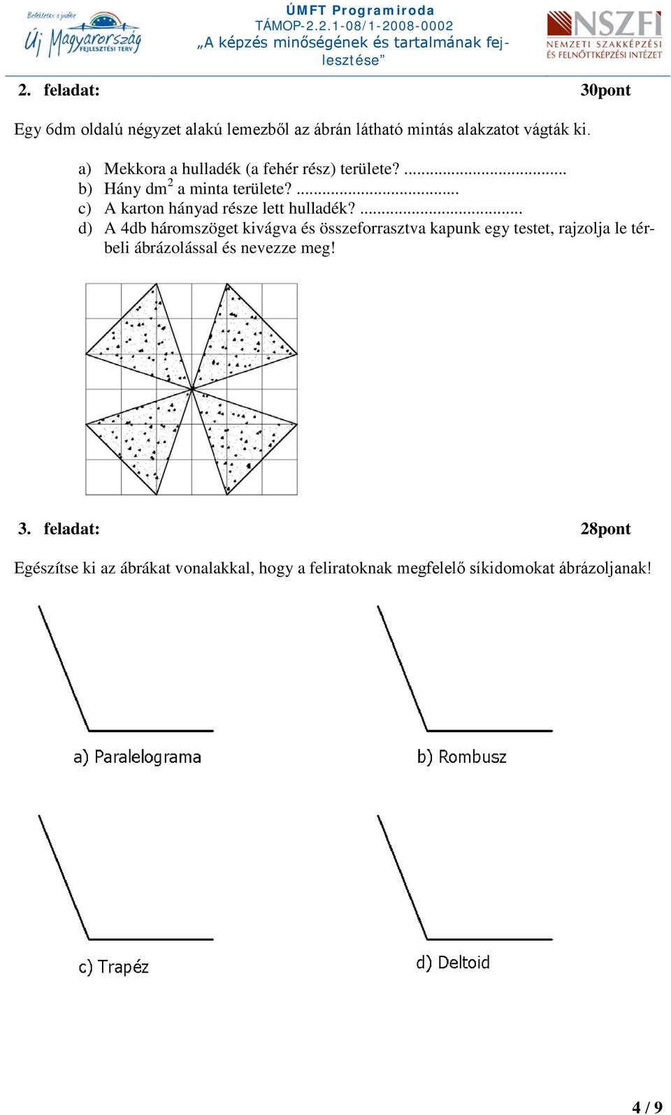 ... c) A karton hányad része lett hulladék?