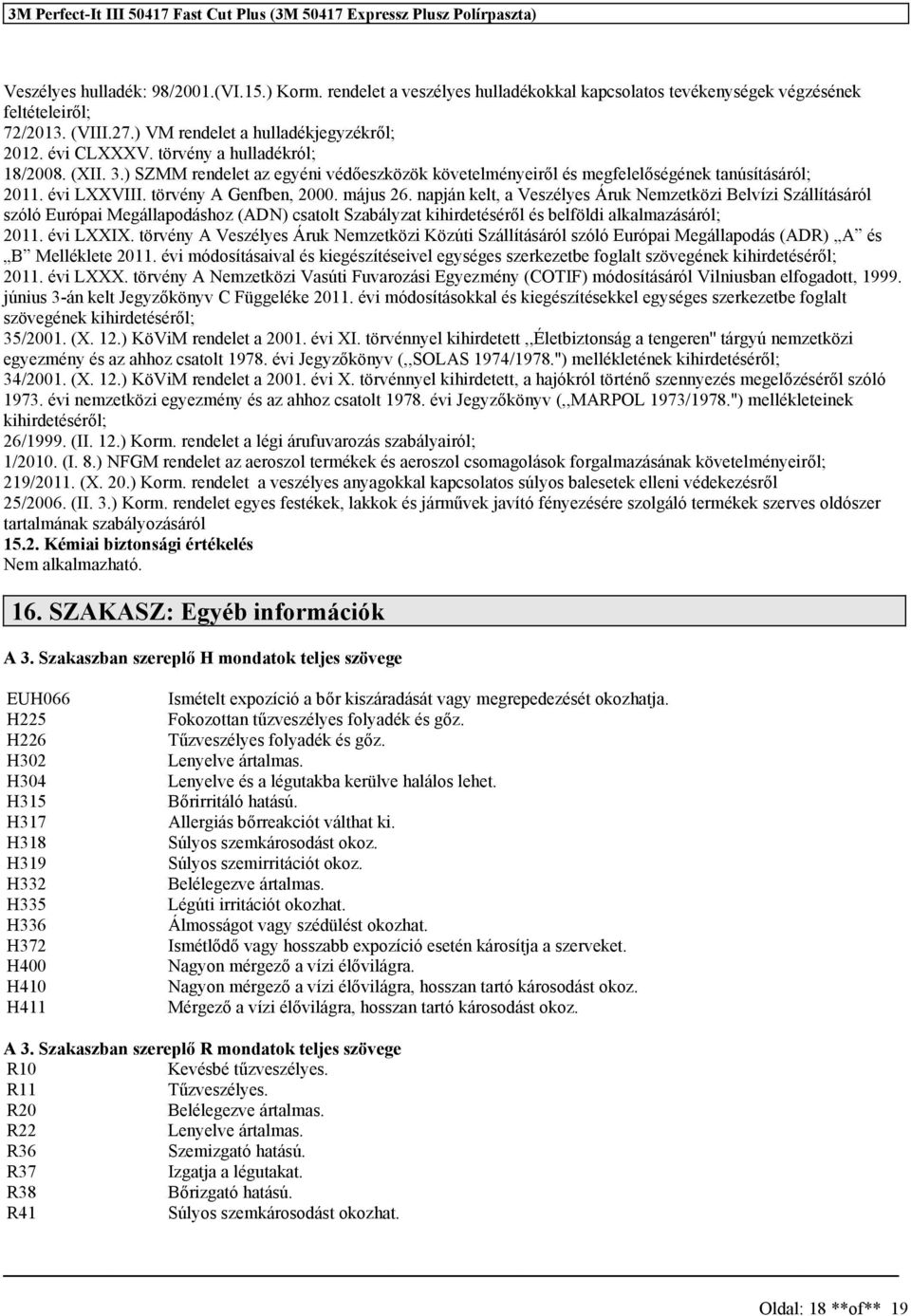 évi LXXVIII. törvény A Genfben, 2000. máju 26.