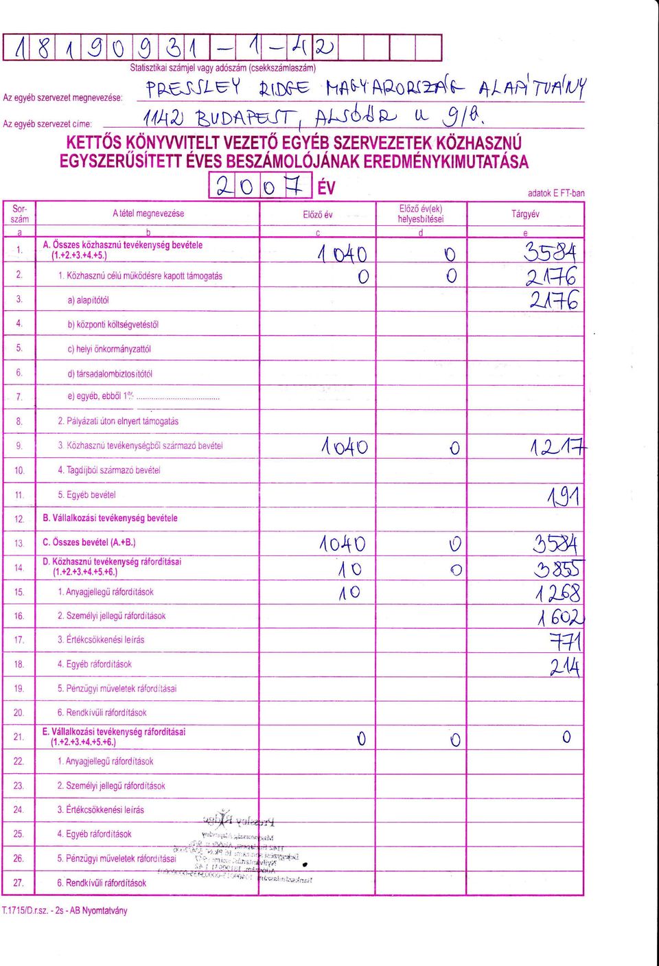 dsszes kcizhasznd tevdkenysdg bevdtele E16z6 dv(ek) hblvesbitdsei Tilrgyev {'1.+2.+3,+4.+5.) / b4o C) 5T84 tdmooatds 0 U Lffi6 2 1.