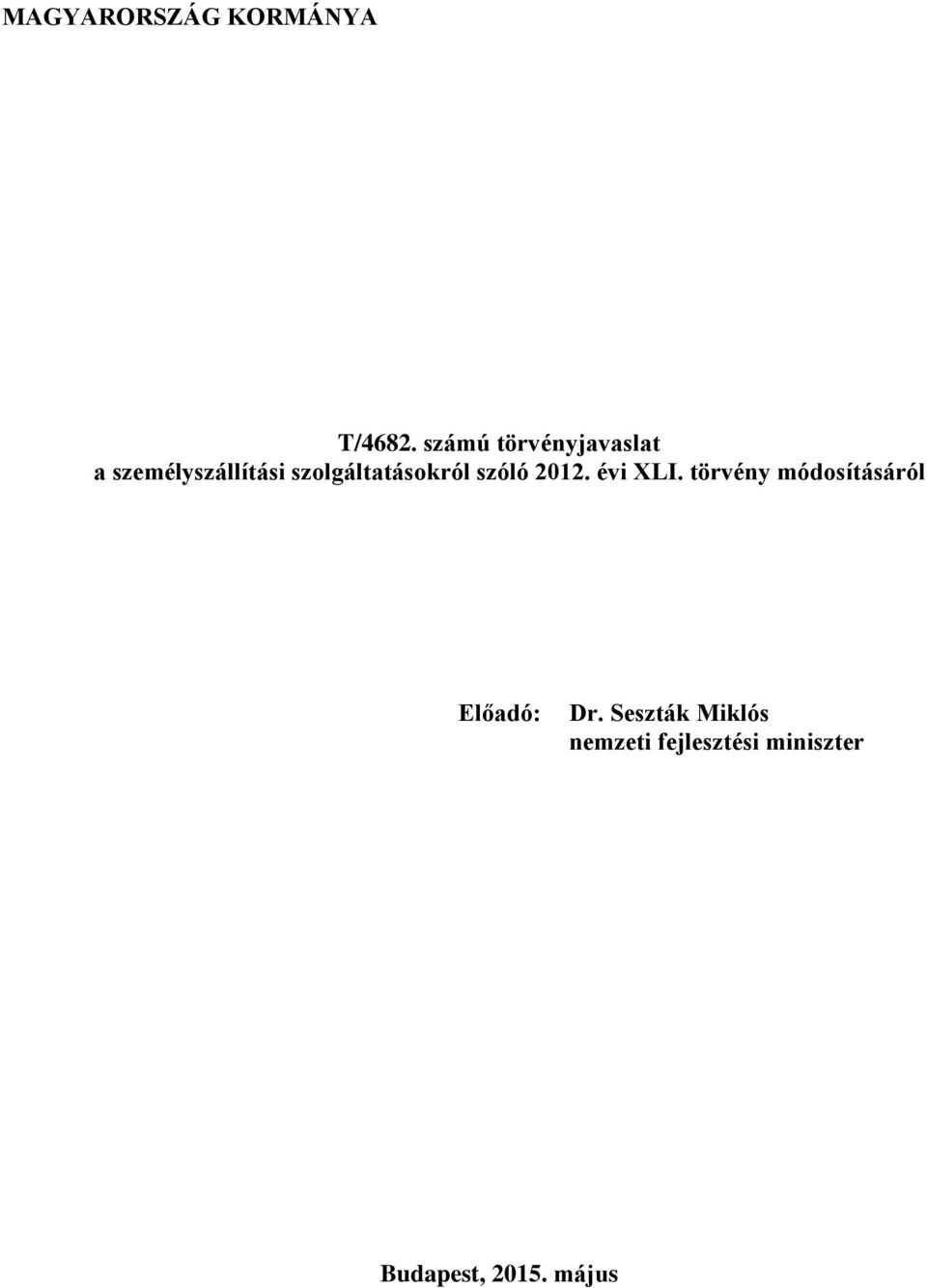 szolgáltatásokról szóló 2012. évi XLI.