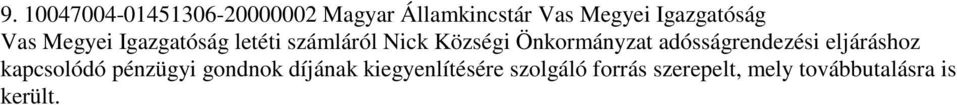 Önkormányzat adósságrendezési eljáráshoz kapcsolódó pénzügyi gondnok