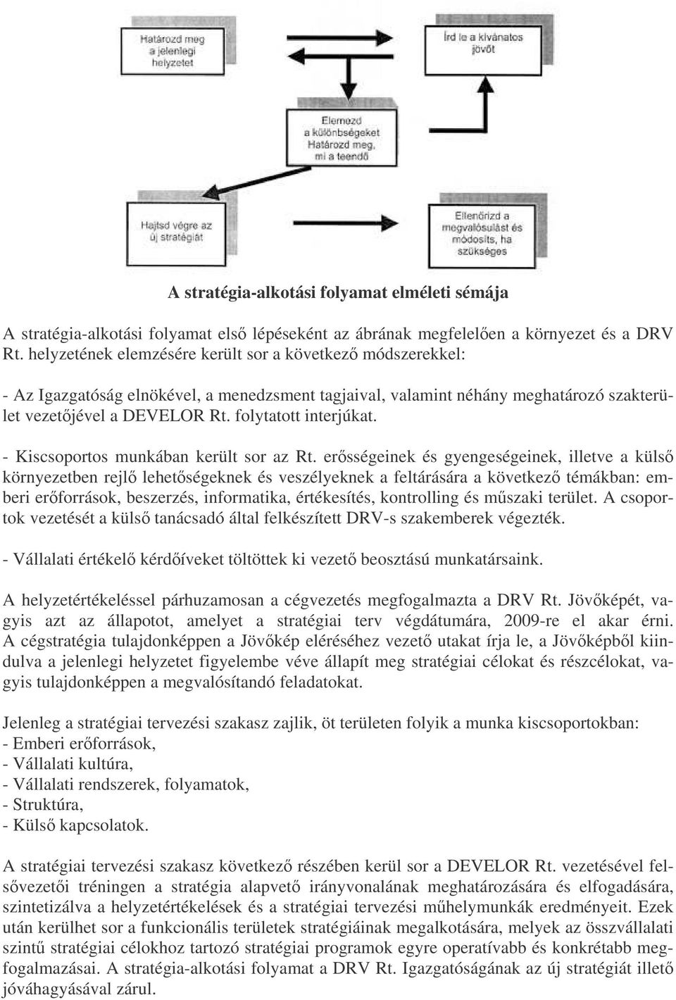 - Kiscsoportos munkában került sor az Rt.