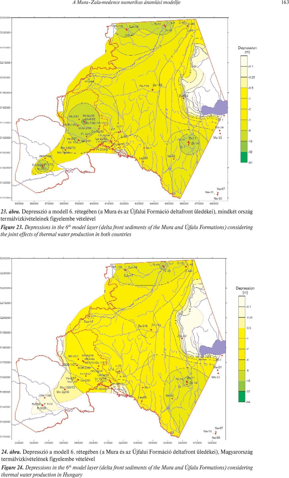 Depressions in the 6 th model layer (delta front sediments of the Mura and Újfalu Formations) considering the joint effects of thermal water production in both countries 24.