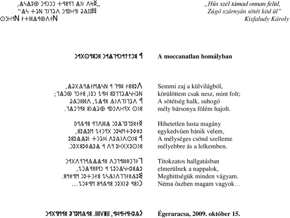 ógohus,wlah géstétös A.tlojah mélöf a!osráb +ém!ágam atsul neltetehih,melev wináb neűvdek"e emelle% dnö' segés+ém A.nebmeklel a sá erbbe+ém nabsátagllah sotazkotit,wolappan a wenlüremle.