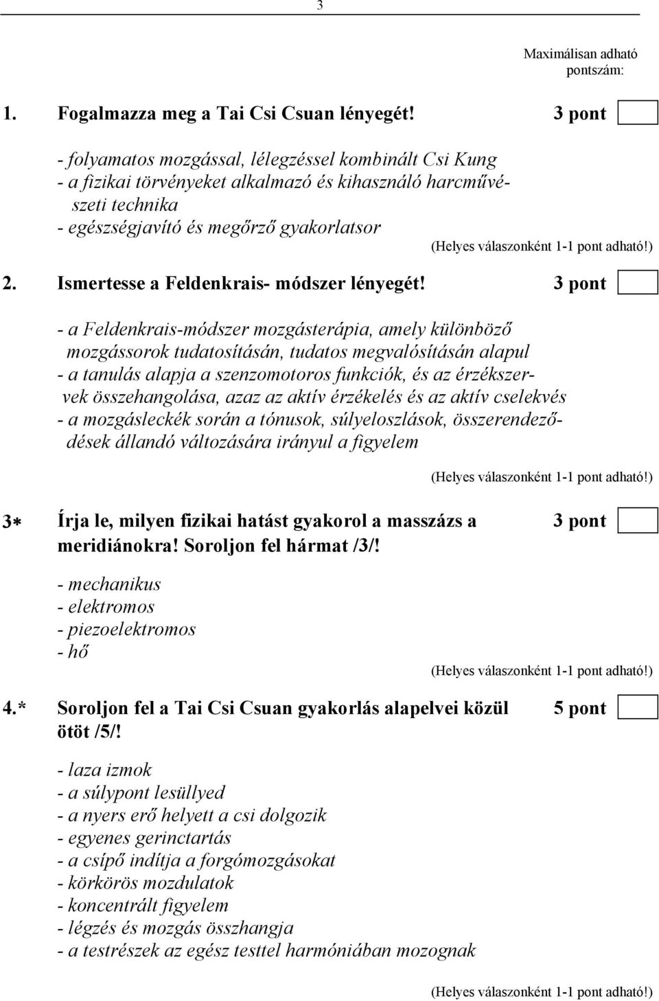 Ismertesse a Feldenkrais- módszer lényegét!