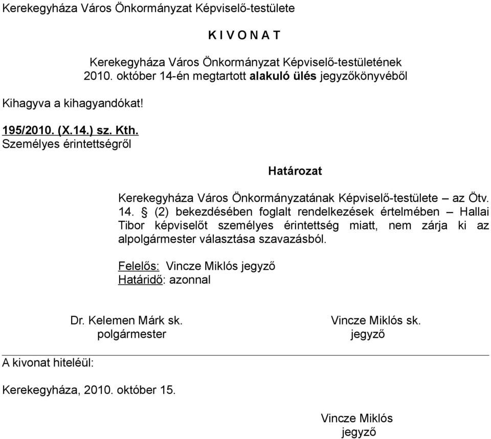 Képviselő-testülete az Ötv. 14.