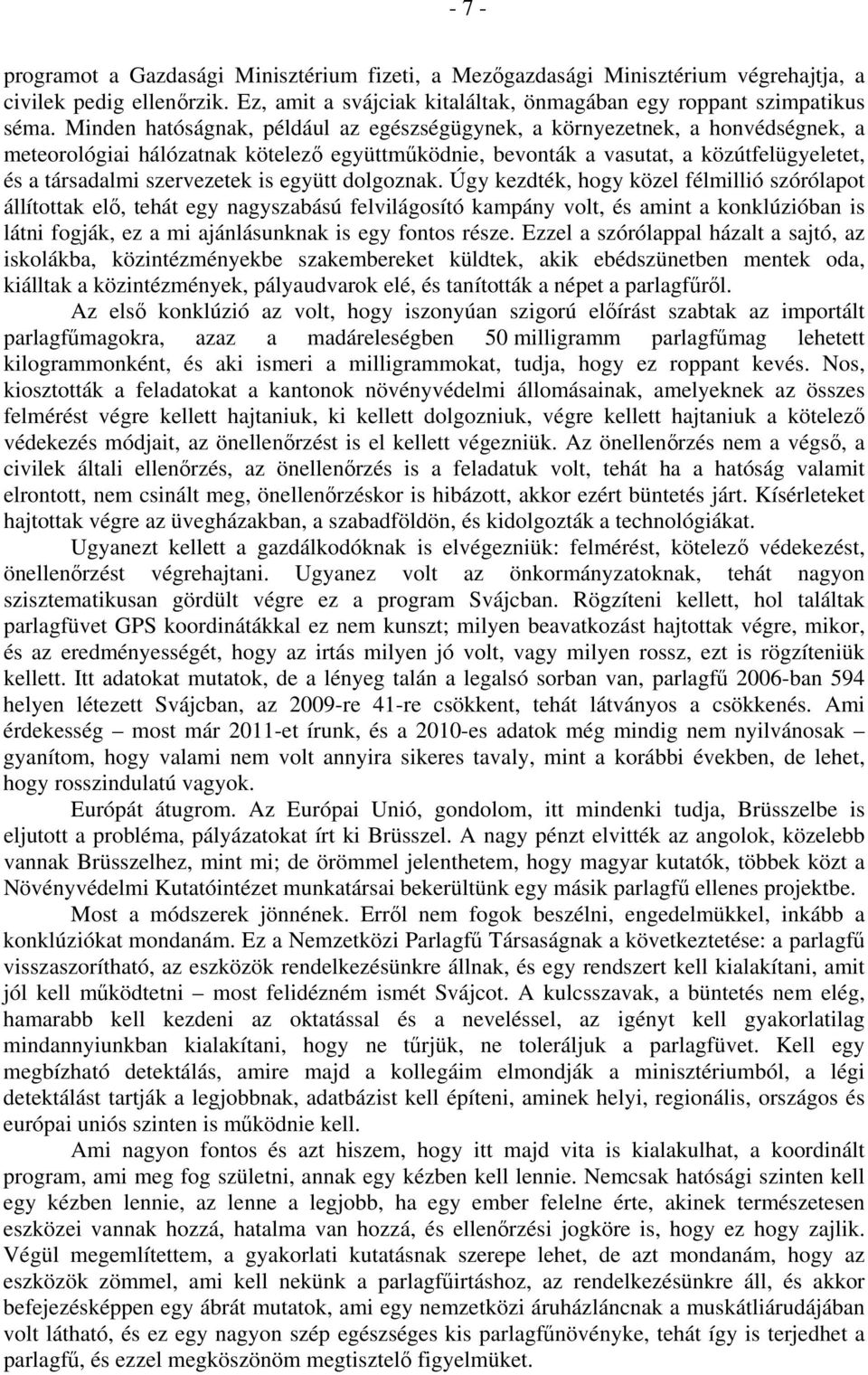 is együtt dolgoznak.