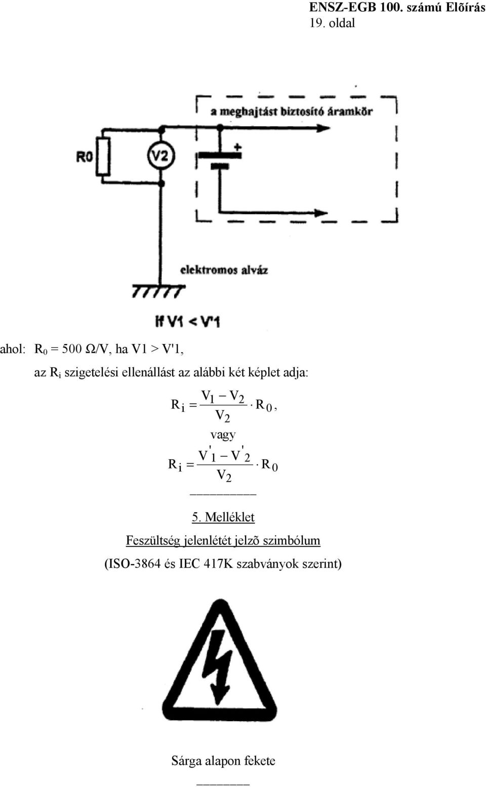 ' V 1 V 2 R i = R 0 V2 5.