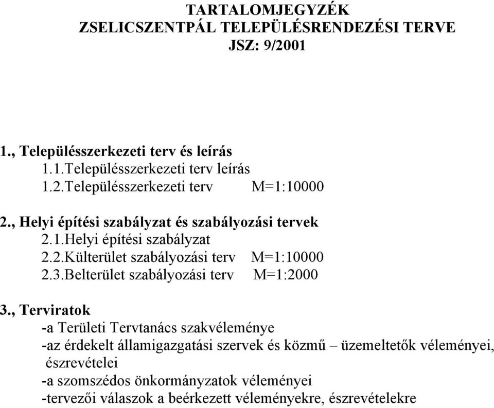 3.Belterület szabályozási terv M=1:2000 3.