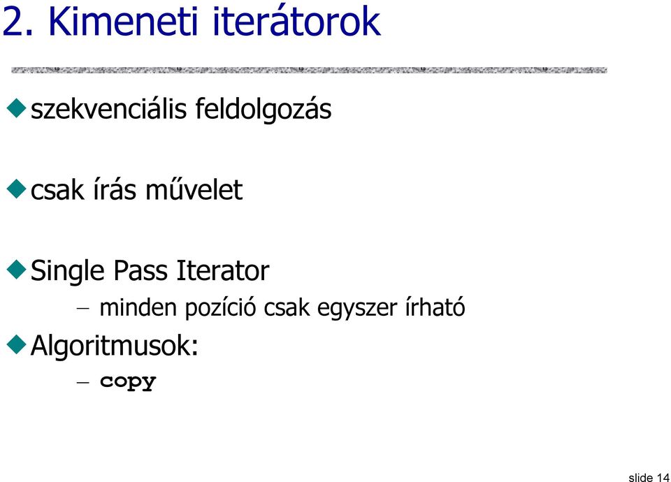 Pass Iterator minden pozíció csak