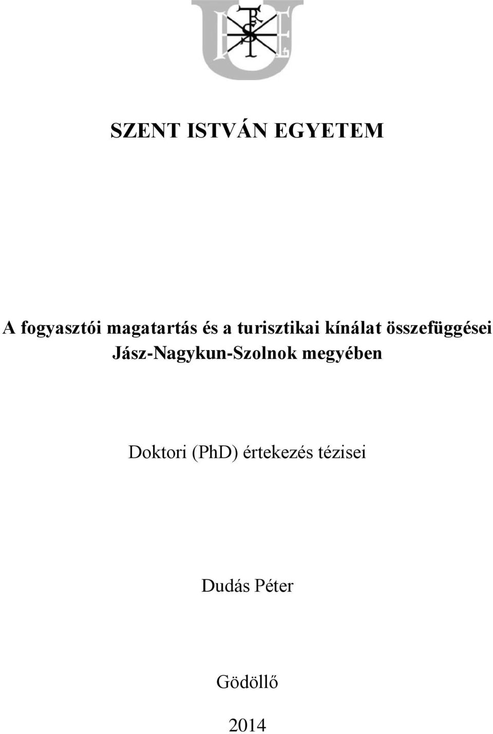 összefüggései Jász-Nagykun-Szolnok